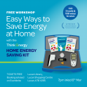 FREE Workshop: Easy Ways to Save Energy at Home